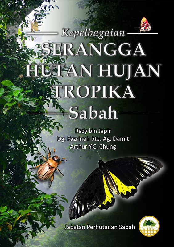 Kepelbagaian Serangga Hutan Hujan Tropika Sabah